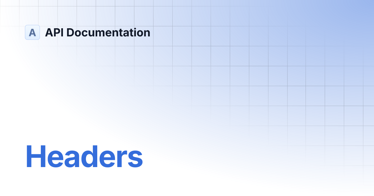 Headers | API Documentation